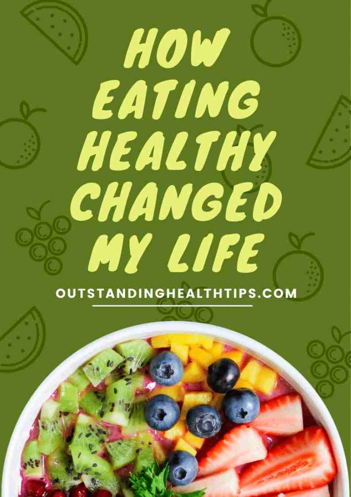 how-eating-healthy-changed-my-life