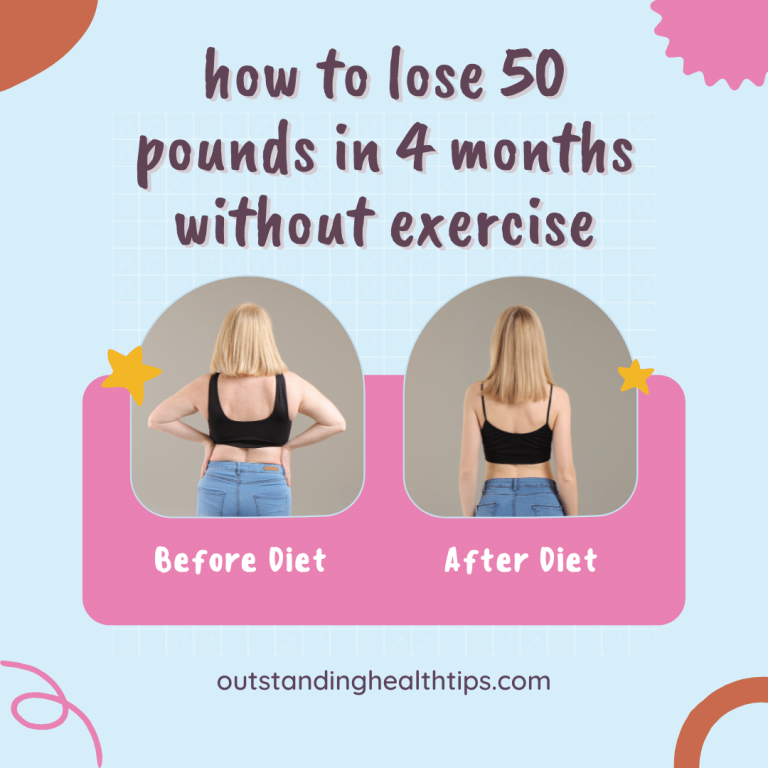 how to lose 50 pounds in 4 months without exercise