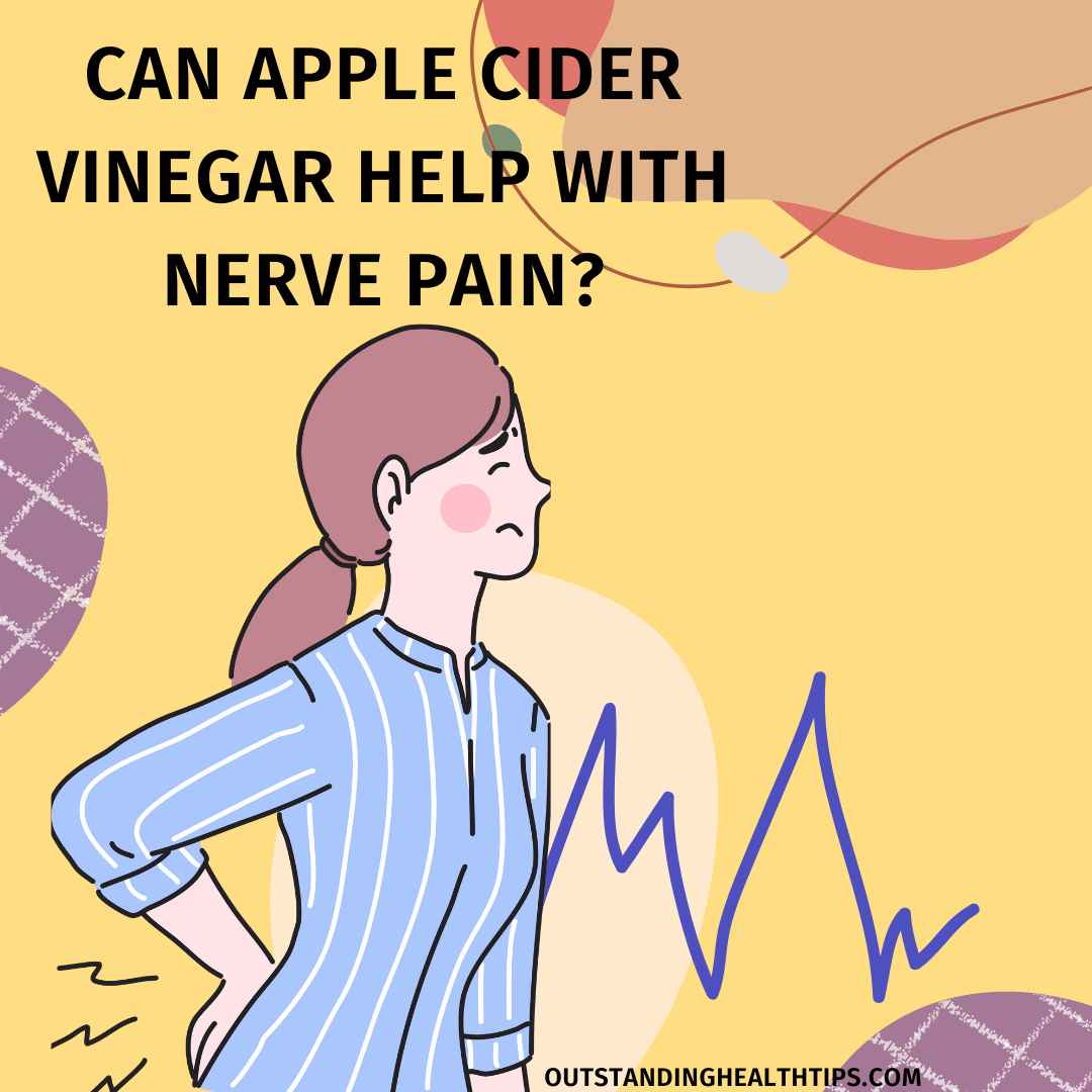 Can apple cider vinegar help with nerve pain