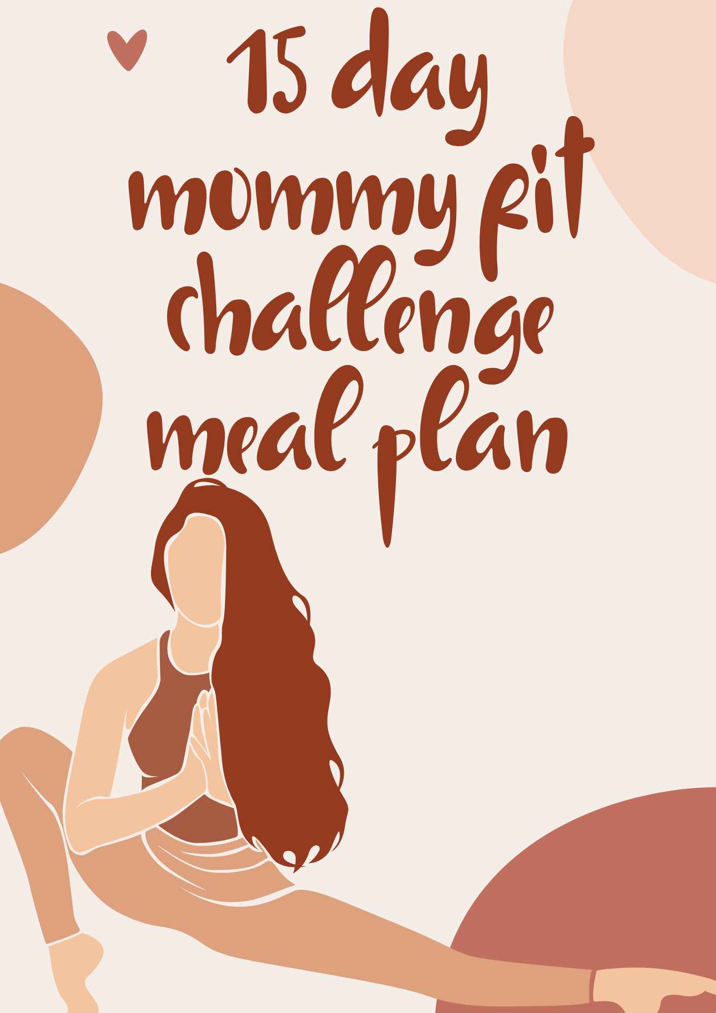 15 day mommy fit challenge meal plan